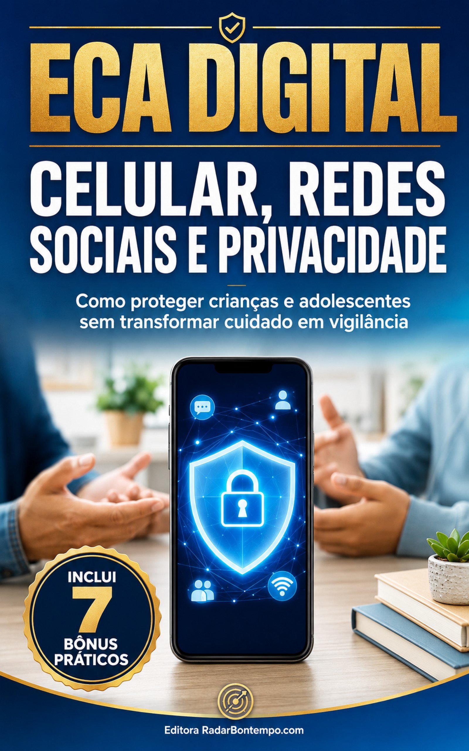 ECA Digital — Celular, Redes Sociais e Privacidade — Fernando Bontempo