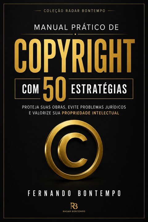 Manual Prático de Copyright — Coleção Radar Bontempo