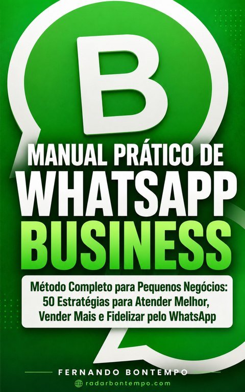 Manual Prático de WhatsApp Business — Fernando Bontempo