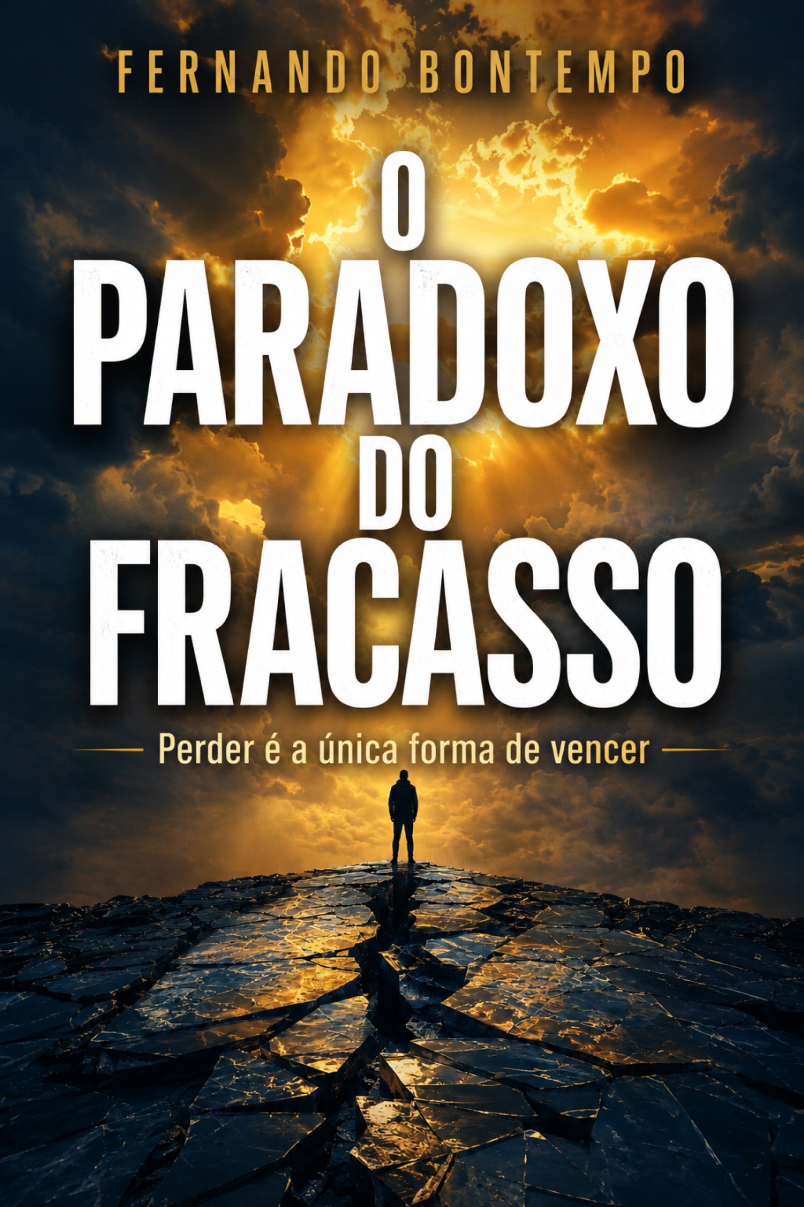 Capa do livro O Paradoxo do Fracasso — Fernando Bontempo