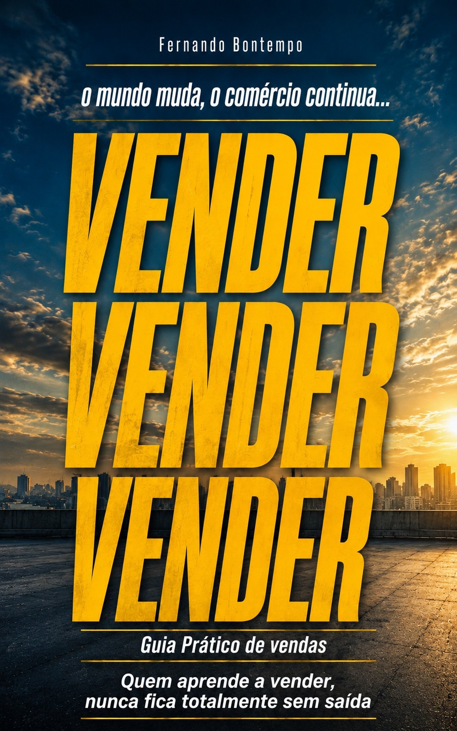 Vender Vender Vender — Fernando Bontempo
