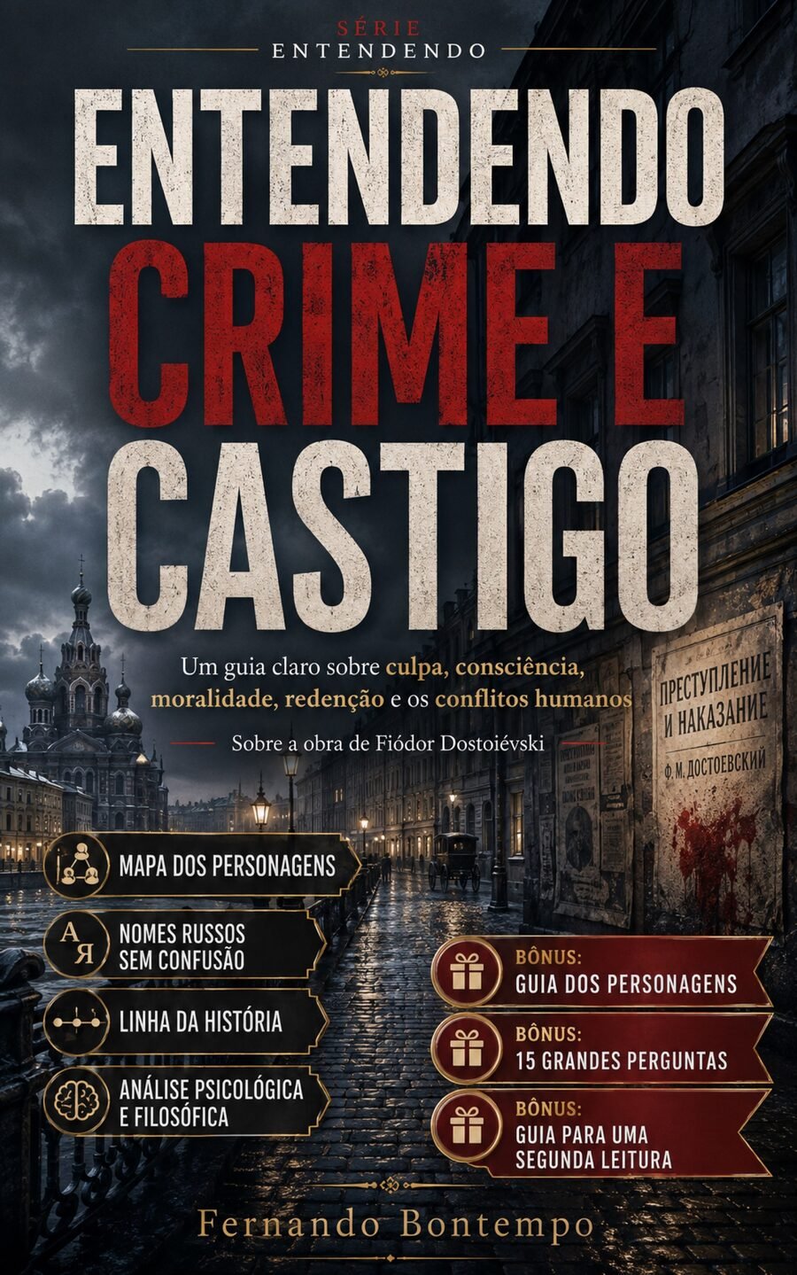 Entendendo Crime e Castigo — Fernando Bontempo