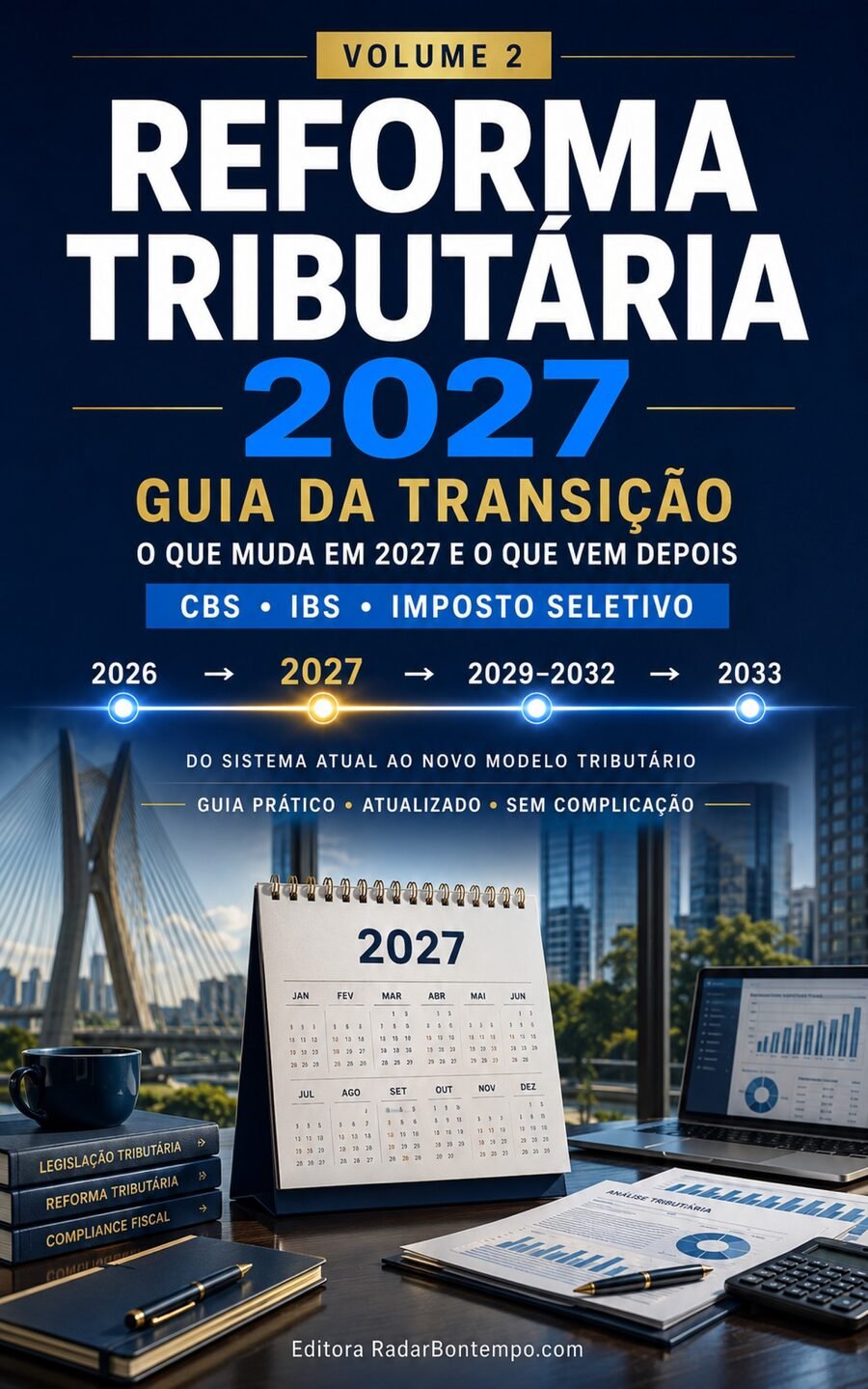 Reforma Tributária 2027 — Vol. 2 — Fernando Bontempo