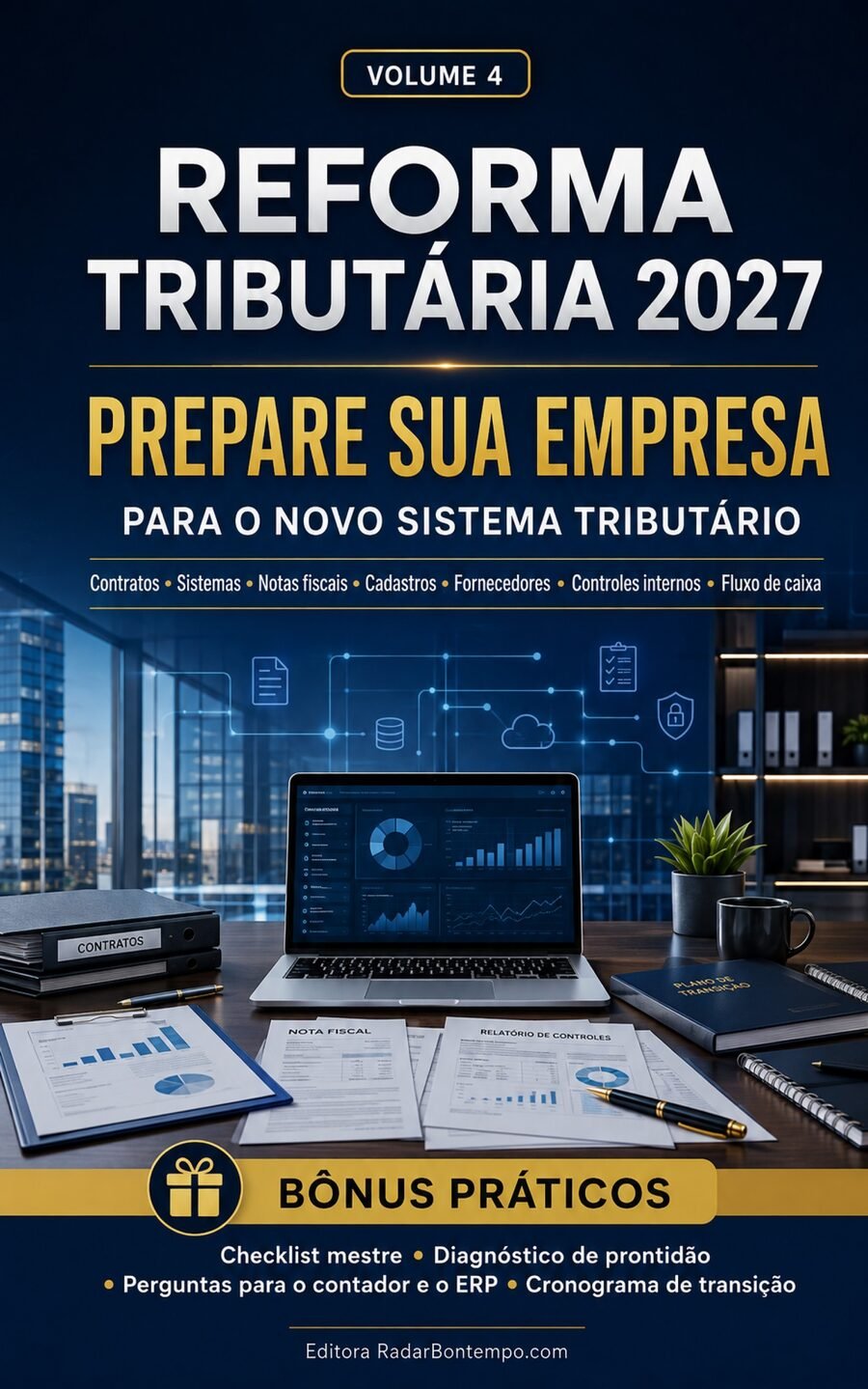 Reforma Tributária 2027 — Vol. 4 — Fernando Bontempo